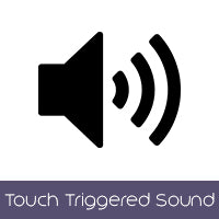 Touch Triggered Sound (+$150 AUD)