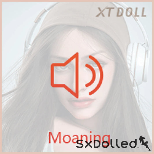 Moaning Function (+$120 AUD) | XT Doll | SxDolled.